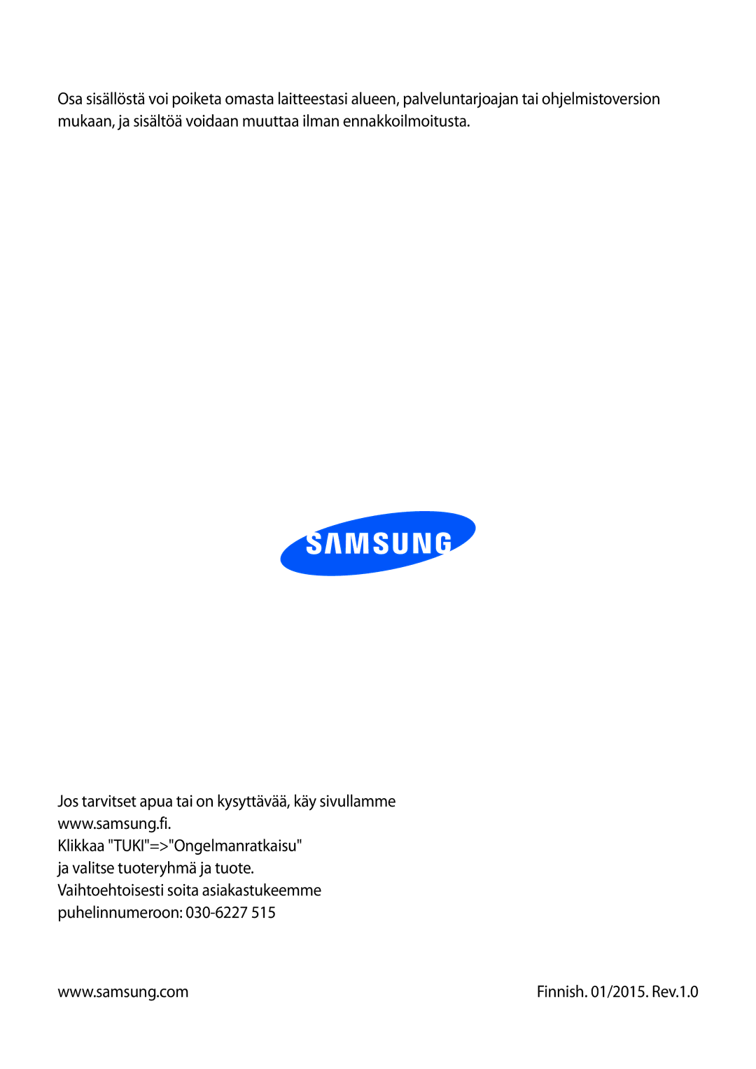 Samsung SM-T365NNGANEE manual Finnish /2015. Rev.1.0 