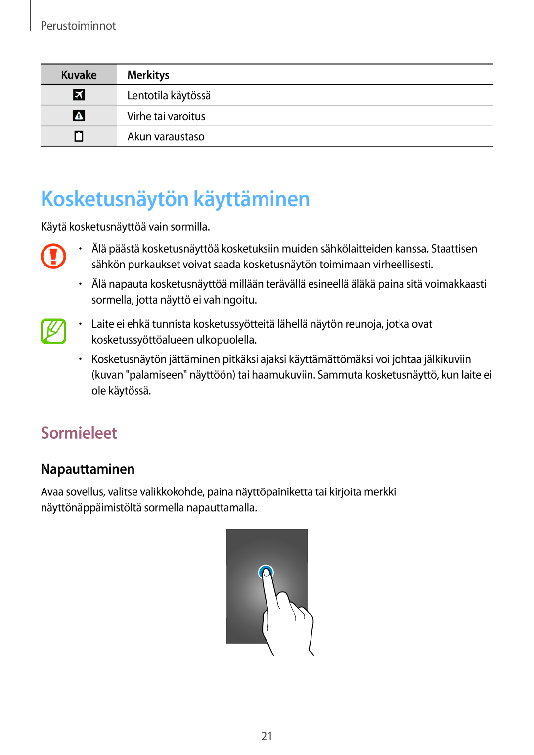 Samsung SM-T365NNGANEE manual Kosketusnäytön käyttäminen, Sormieleet, Napauttaminen 