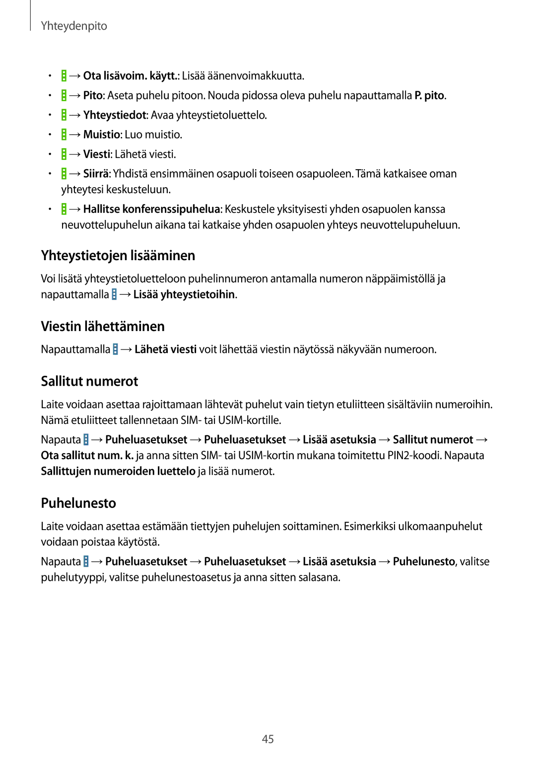 Samsung SM-T365NNGANEE manual Yhteystietojen lisääminen, Viestin lähettäminen, Sallitut numerot, Puhelunesto 