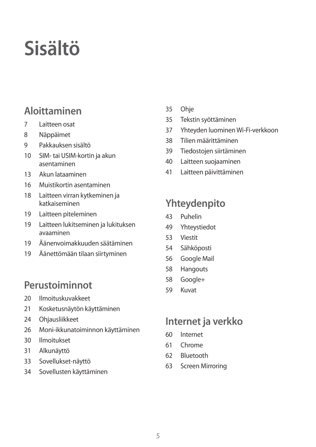 Samsung SM-T365NNGANEE manual Sisältö, Aloittaminen 