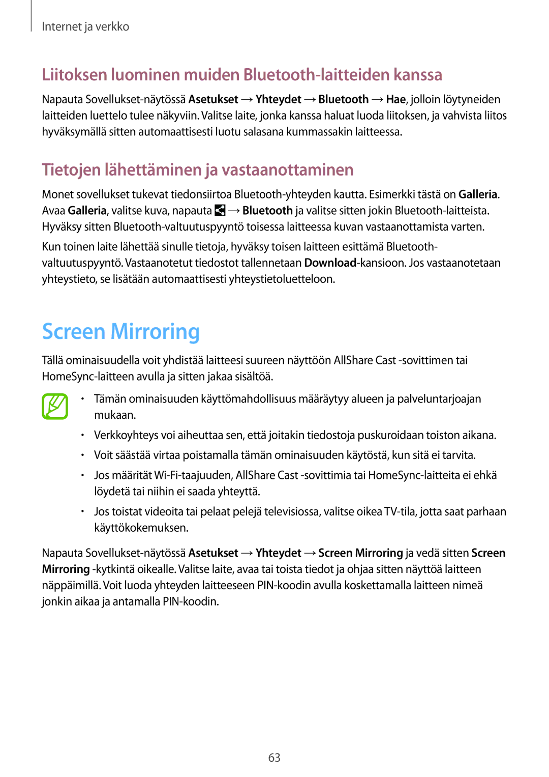 Samsung SM-T365NNGANEE manual Screen Mirroring, Liitoksen luominen muiden Bluetooth-laitteiden kanssa 