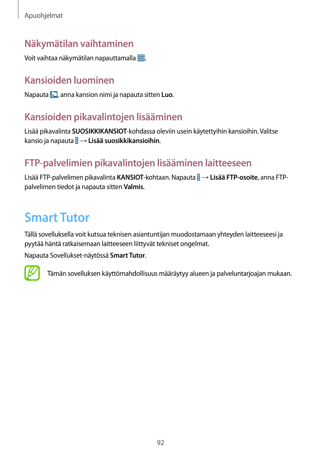 Samsung SM-T365NNGANEE Smart Tutor, Näkymätilan vaihtaminen, Kansioiden luominen, Kansioiden pikavalintojen lisääminen 