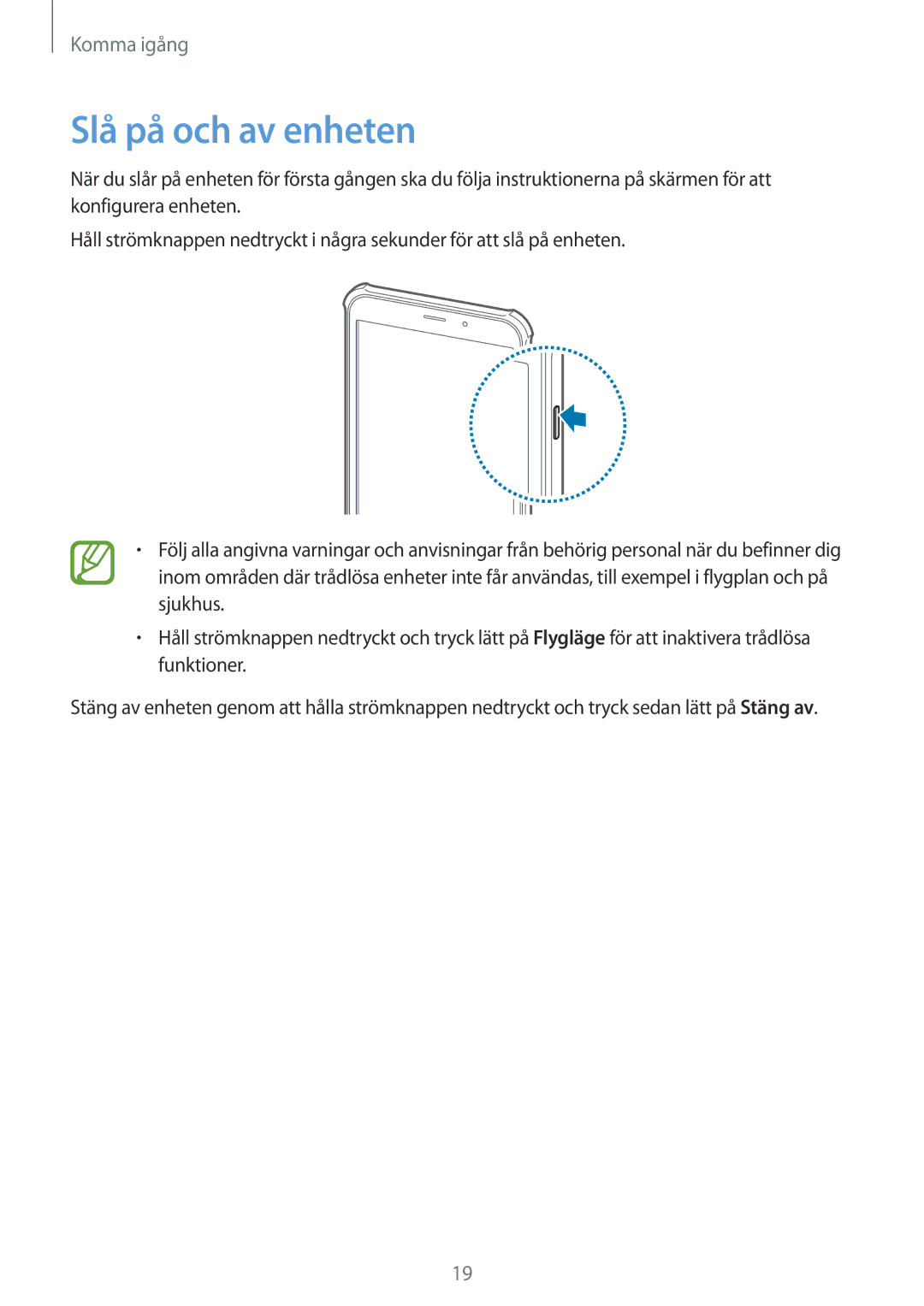 Samsung SM-T365NNGANEE manual Slå på och av enheten 