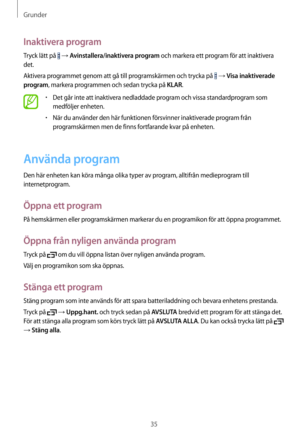 Samsung SM-T365NNGANEE manual Använda program, Inaktivera program, Öppna ett program, Öppna från nyligen använda program 