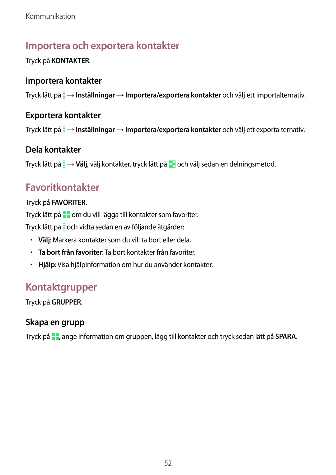 Samsung SM-T365NNGANEE manual Importera och exportera kontakter, Favoritkontakter, Kontaktgrupper 