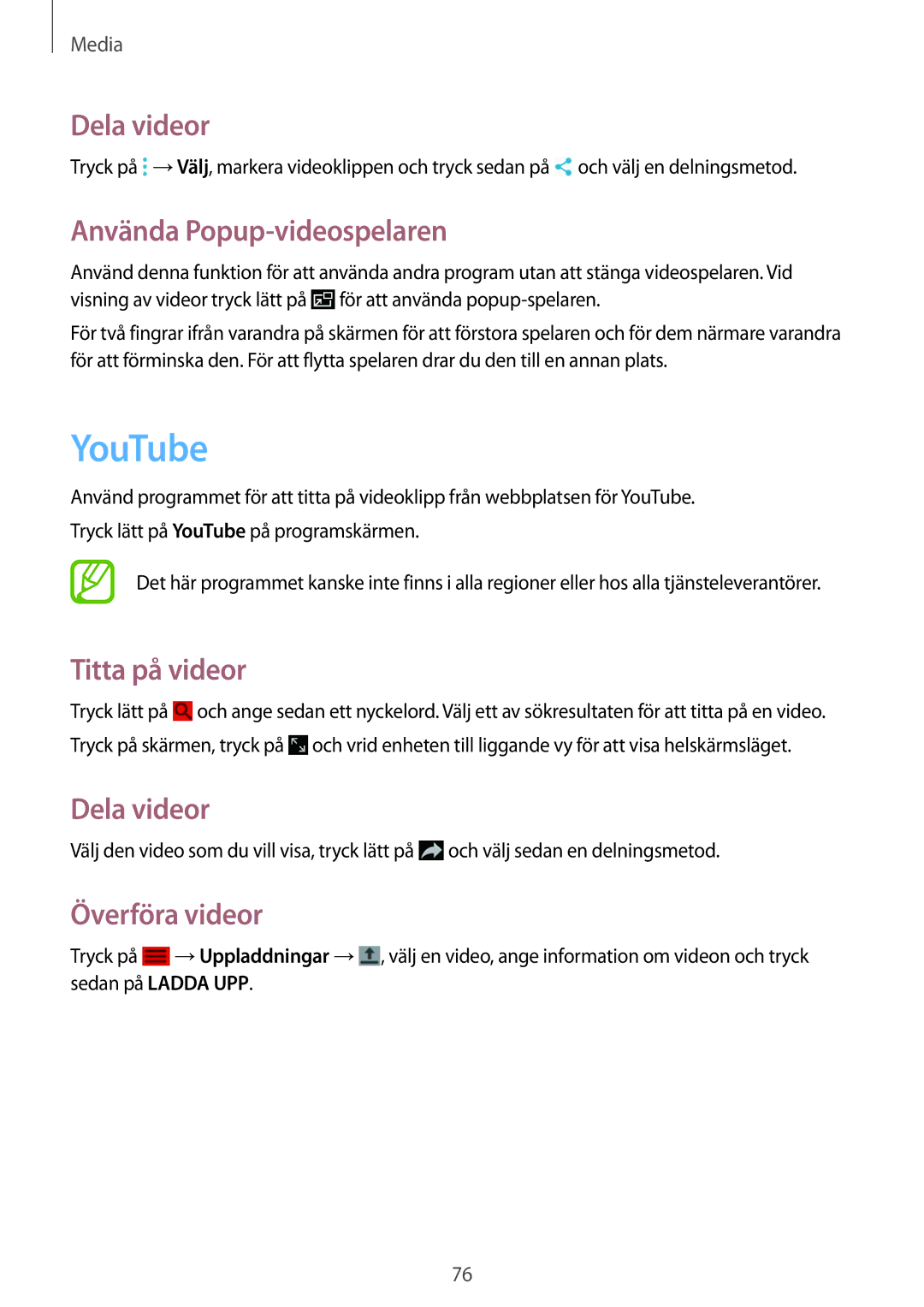 Samsung SM-T365NNGANEE manual YouTube, Dela videor, Använda Popup-videospelaren, Titta på videor, Överföra videor 