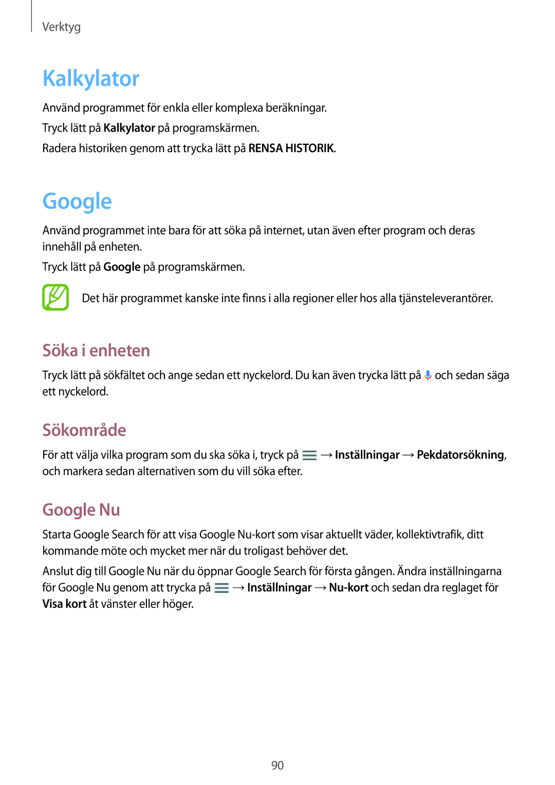 Samsung SM-T365NNGANEE manual Kalkylator, Söka i enheten, Sökområde, Google Nu 