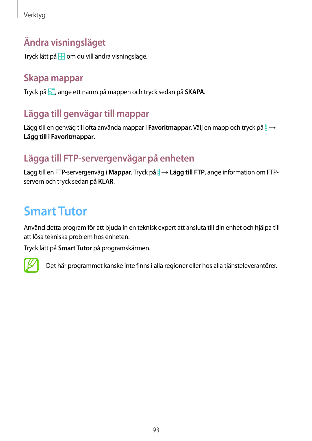 Samsung SM-T365NNGANEE manual Smart Tutor, Ändra visningsläget, Skapa mappar, Lägga till genvägar till mappar 