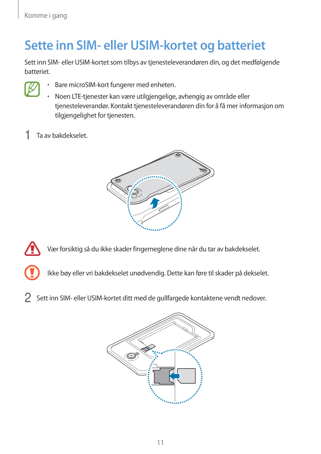 Samsung SM-T365NNGANEE manual Sette inn SIM- eller USIM-kortet og batteriet 