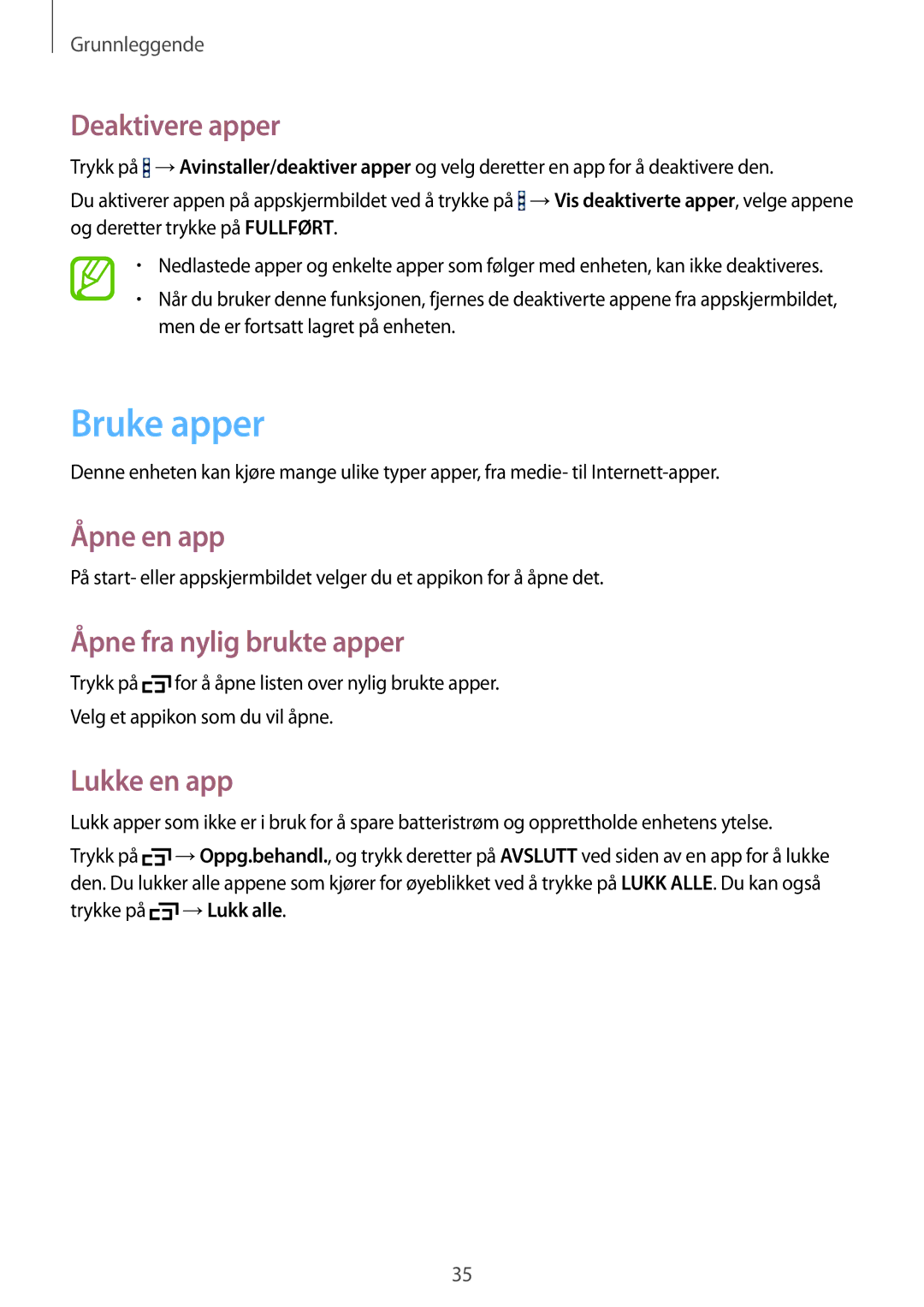 Samsung SM-T365NNGANEE manual Bruke apper, Deaktivere apper, Åpne en app, Åpne fra nylig brukte apper, Lukke en app 