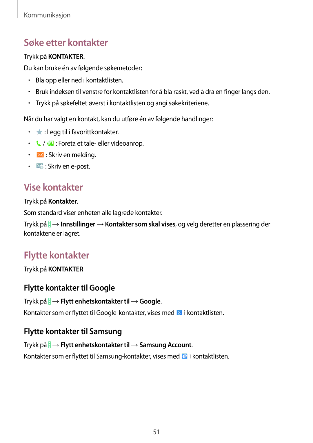 Samsung SM-T365NNGANEE Søke etter kontakter, Vise kontakter, Flytte kontakter til Google, Flytte kontakter til Samsung 
