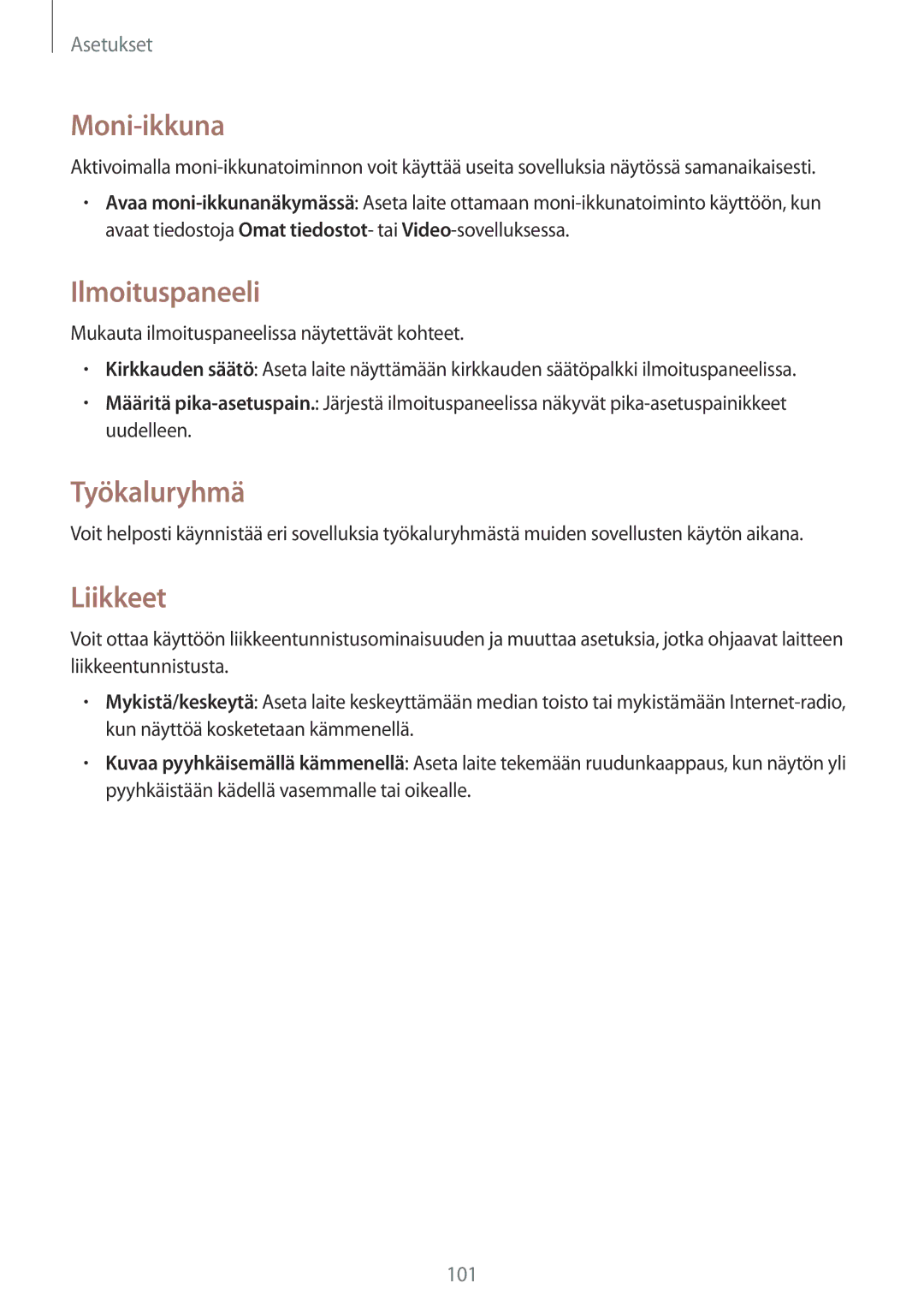 Samsung SM-T365NNGANEE manual Moni-ikkuna, Ilmoituspaneeli, Työkaluryhmä, Liikkeet 