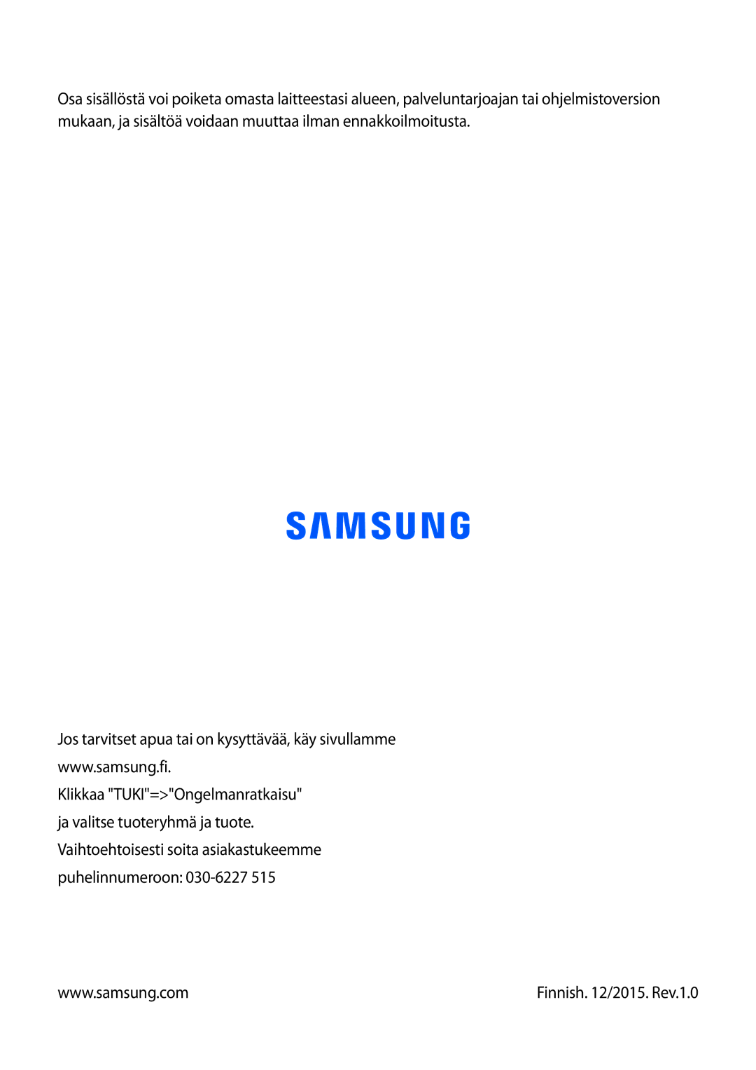 Samsung SM-T365NNGANEE manual Finnish /2015. Rev.1.0 