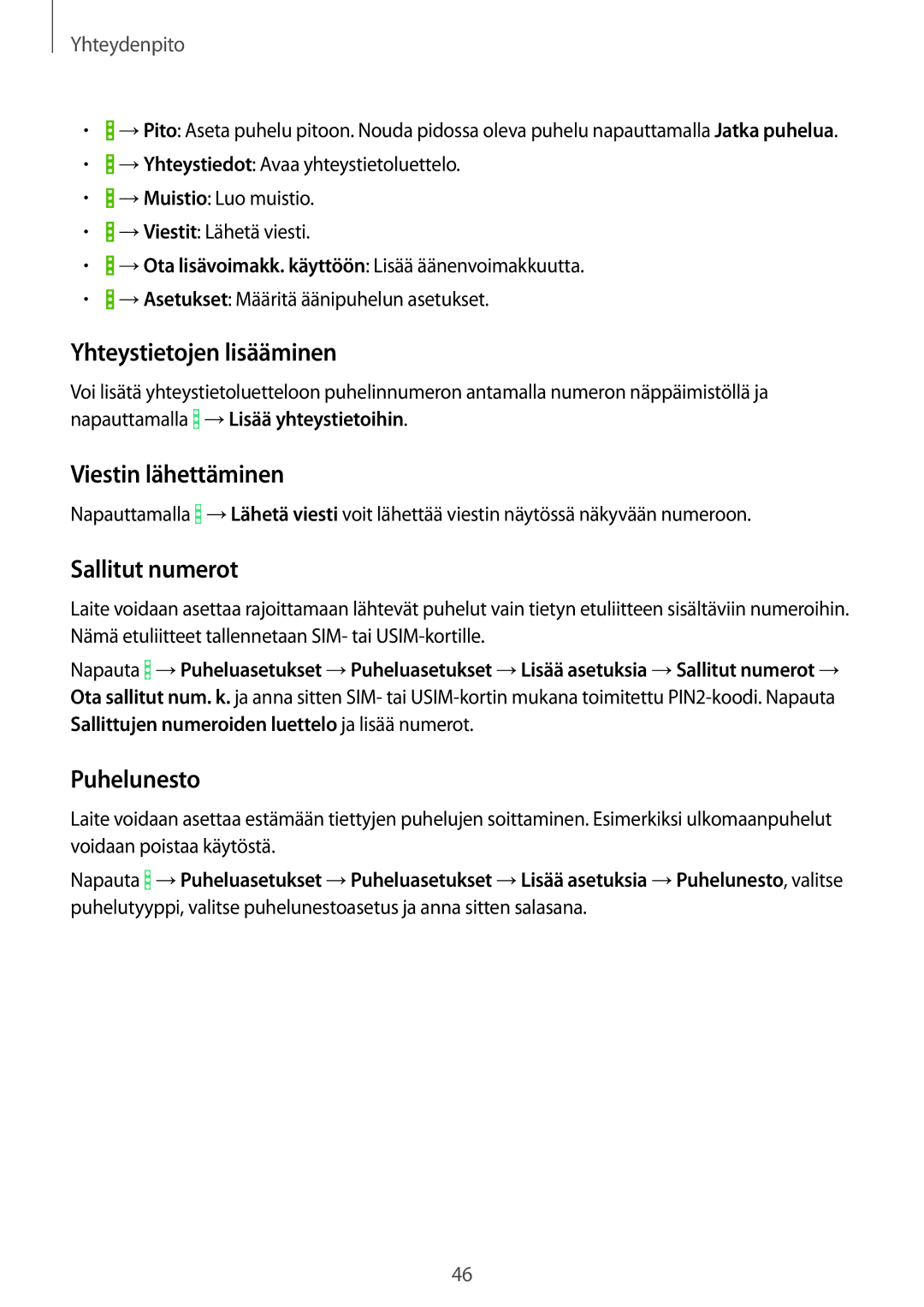 Samsung SM-T365NNGANEE manual Yhteystietojen lisääminen, Viestin lähettäminen, Sallitut numerot, Puhelunesto 