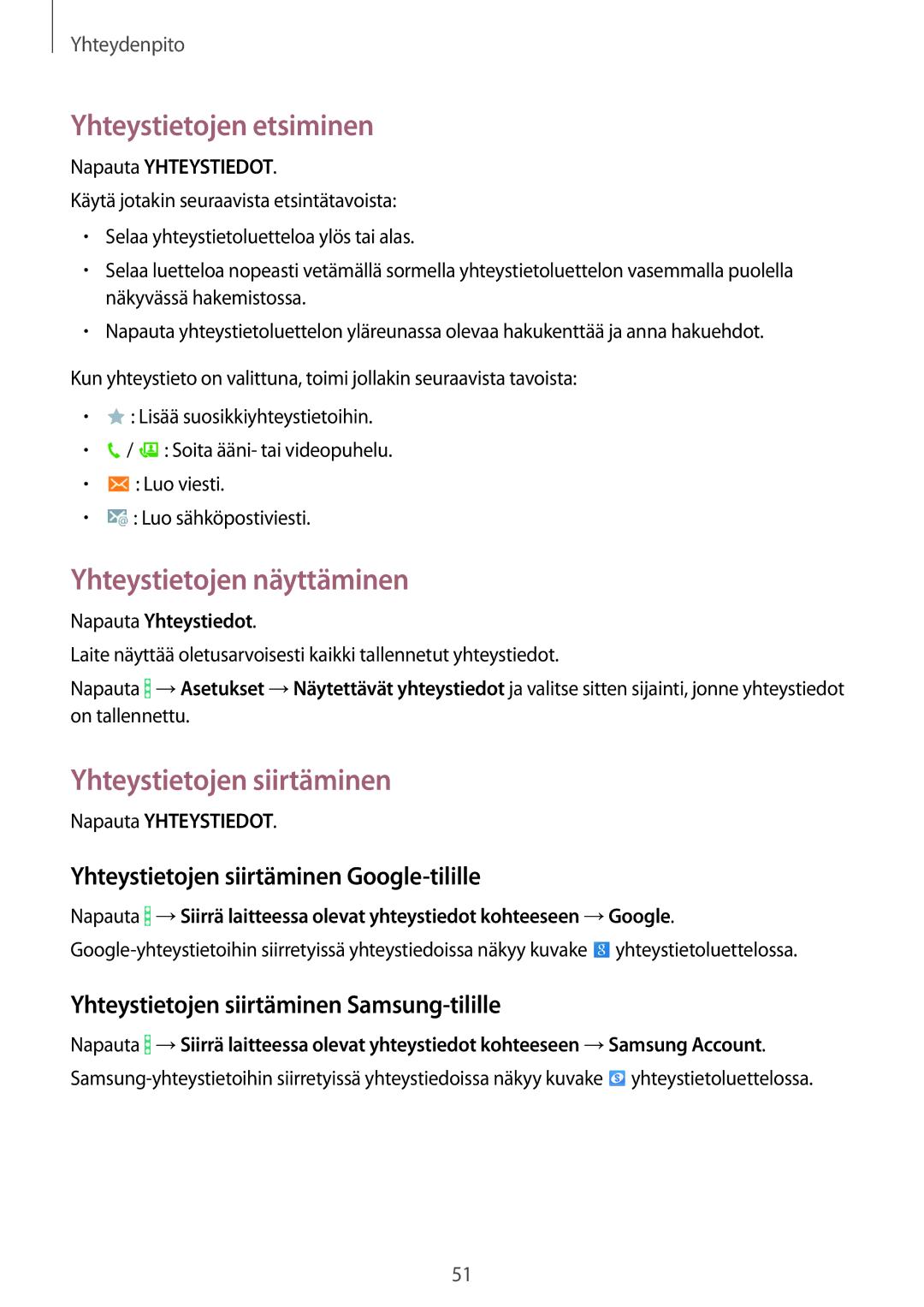 Samsung SM-T365NNGANEE manual Yhteystietojen etsiminen, Yhteystietojen näyttäminen, Yhteystietojen siirtäminen 