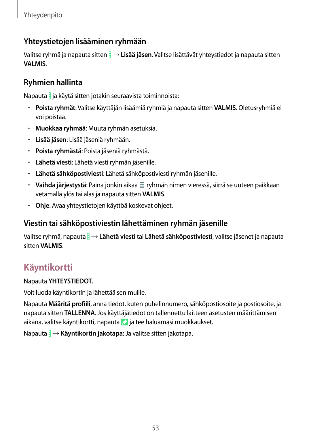 Samsung SM-T365NNGANEE manual Käyntikortti, Yhteystietojen lisääminen ryhmään, Ryhmien hallinta 