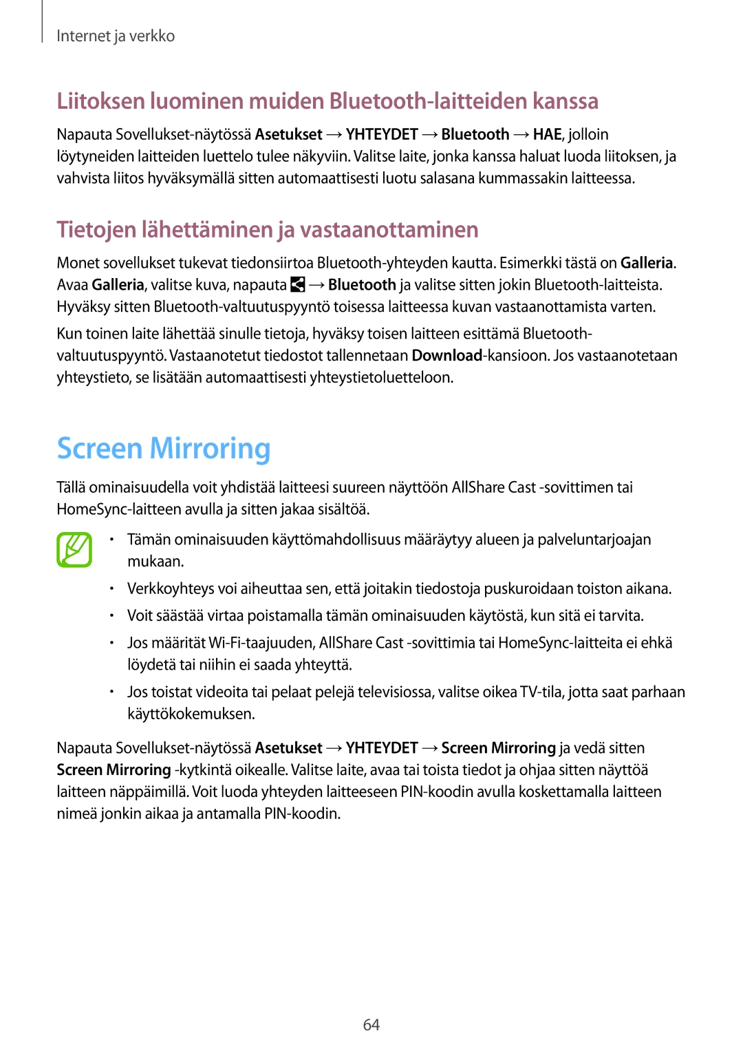 Samsung SM-T365NNGANEE manual Screen Mirroring, Liitoksen luominen muiden Bluetooth-laitteiden kanssa 