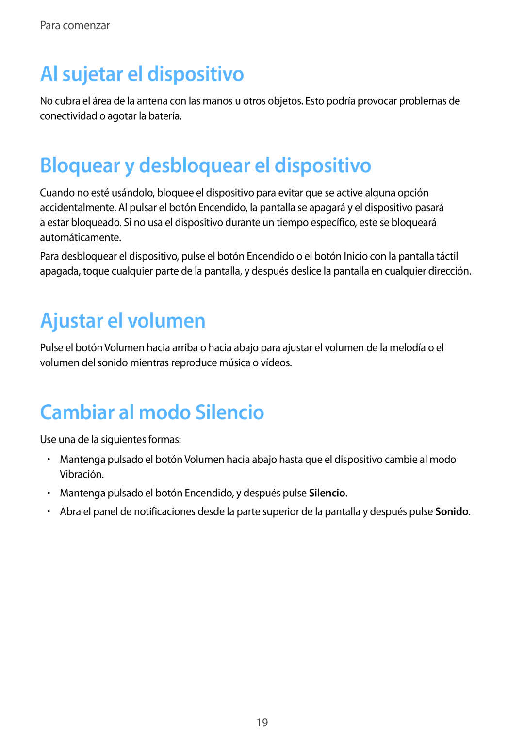 Samsung SM-T365NNGATPH manual Al sujetar el dispositivo, Bloquear y desbloquear el dispositivo, Ajustar el volumen 