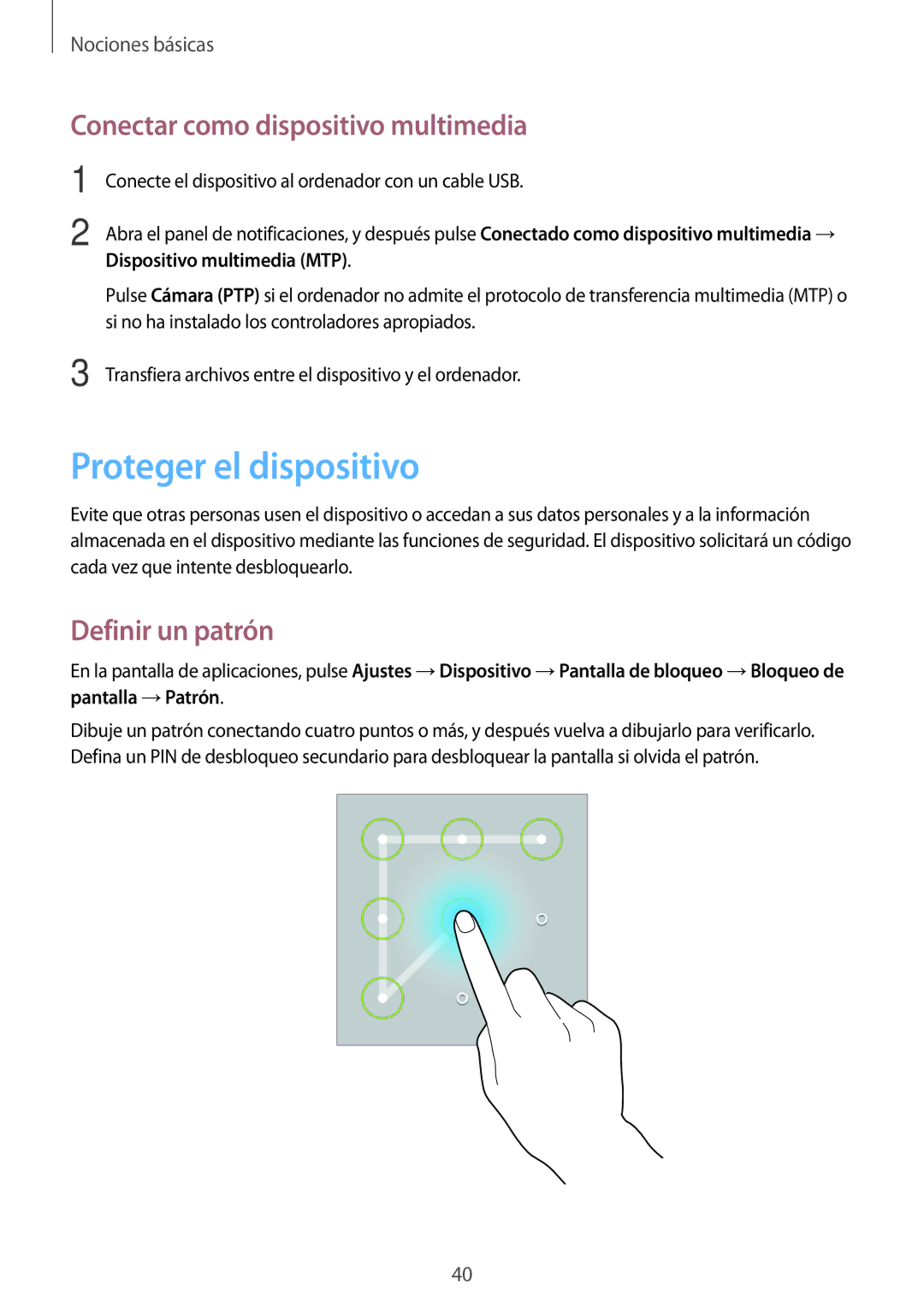 Samsung SM-T365NNGAPHE, SM-T365NNGATPH Proteger el dispositivo, Conectar como dispositivo multimedia, Definir un patrón 
