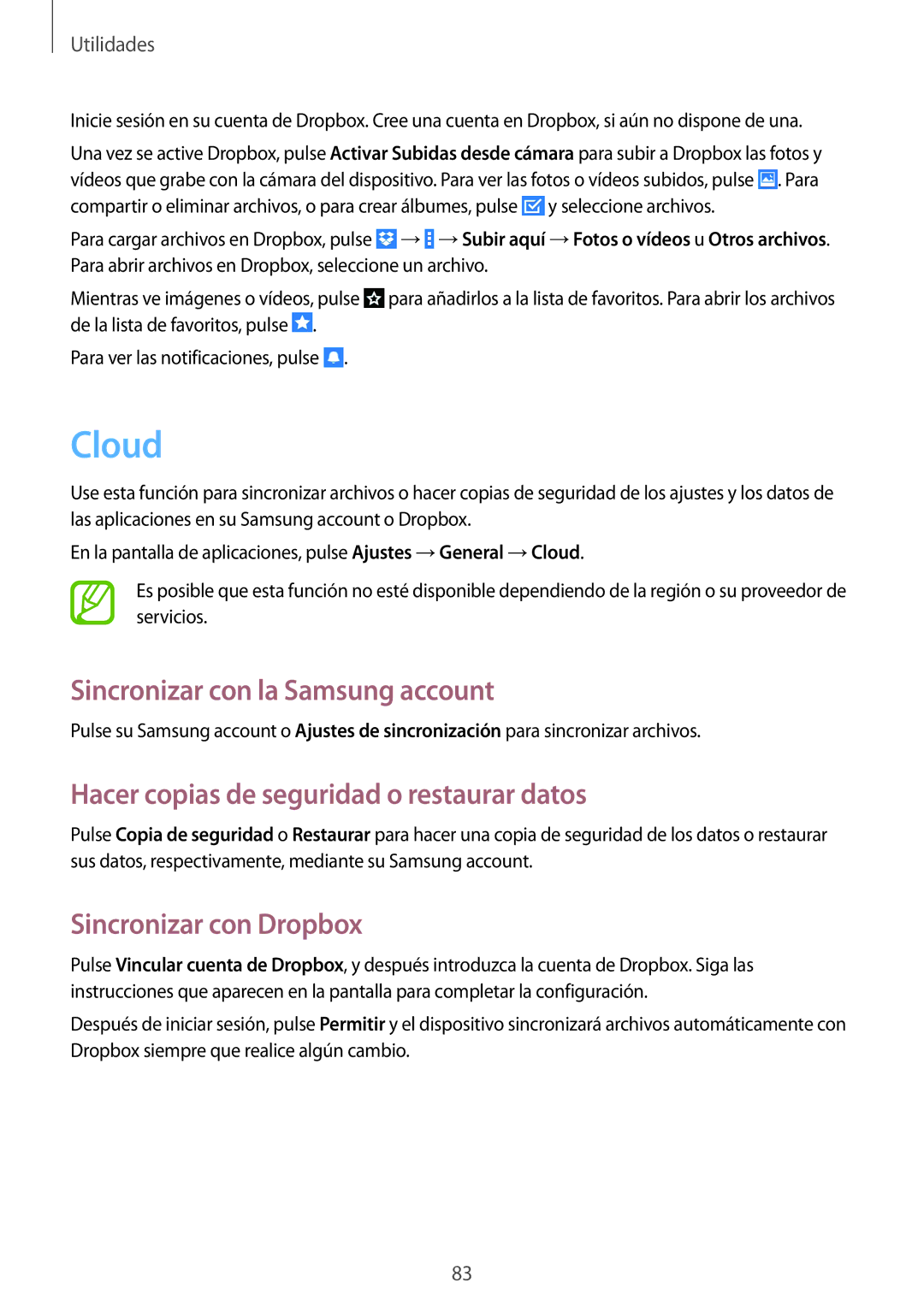 Samsung SM-T365NNGATPH manual Cloud, Sincronizar con la Samsung account, Hacer copias de seguridad o restaurar datos 