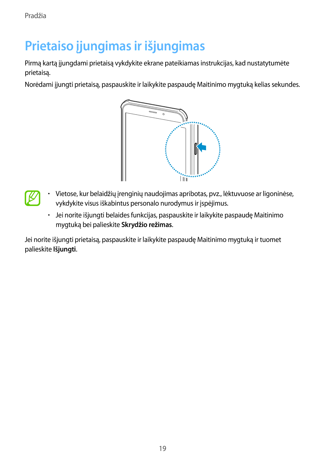 Samsung SM-T365NNGASEB manual Prietaiso įjungimas ir išjungimas 