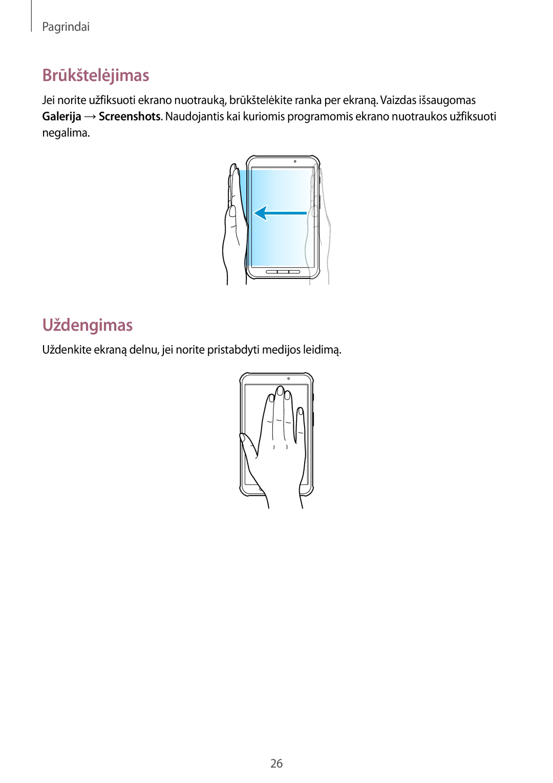 Samsung SM-T365NNGASEB manual Brūkštelėjimas, Uždengimas 