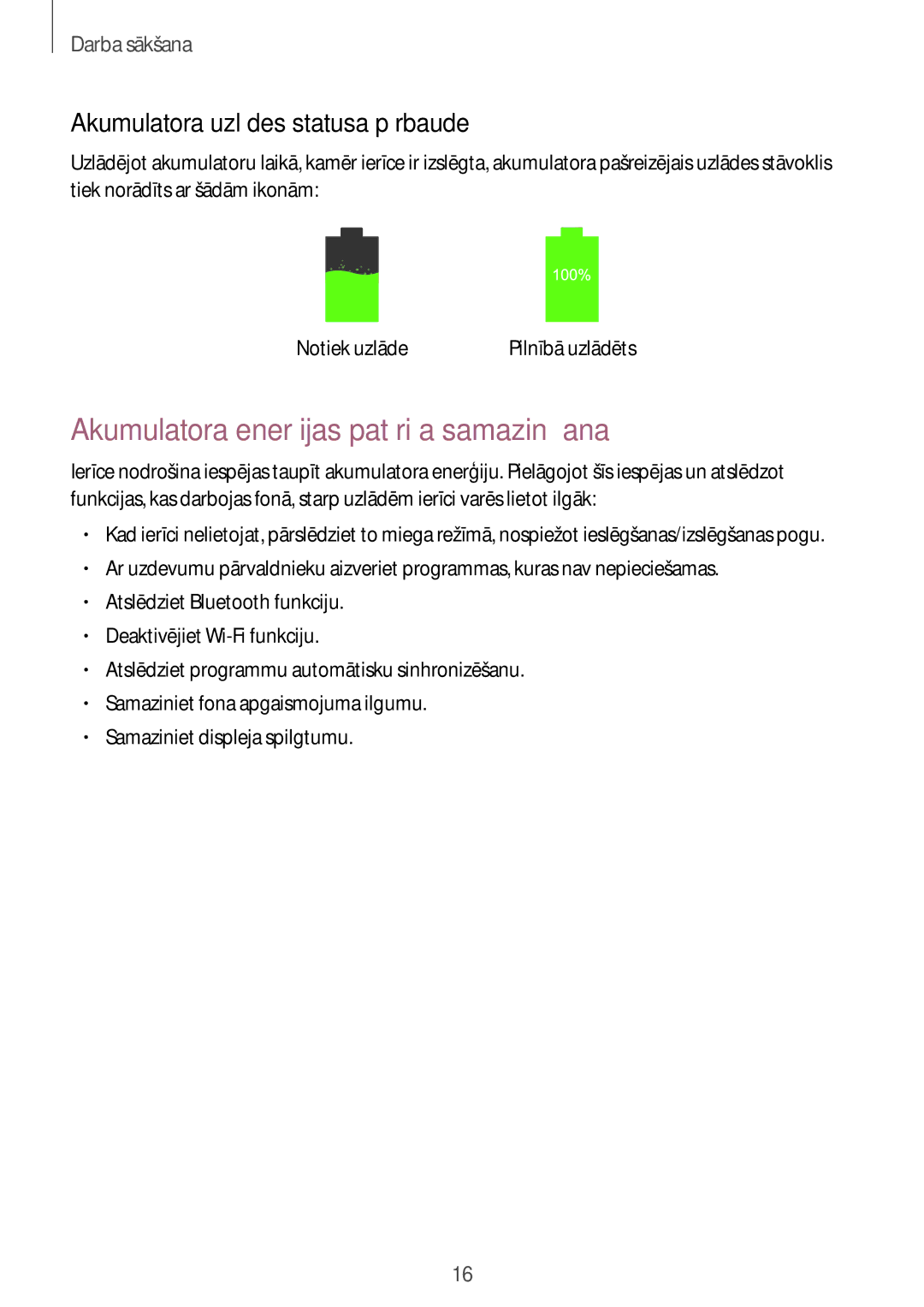 Samsung SM-T365NNGASEB manual Akumulatora enerģijas patēriņa samazināšana, Akumulatora uzlādes statusa pārbaude 