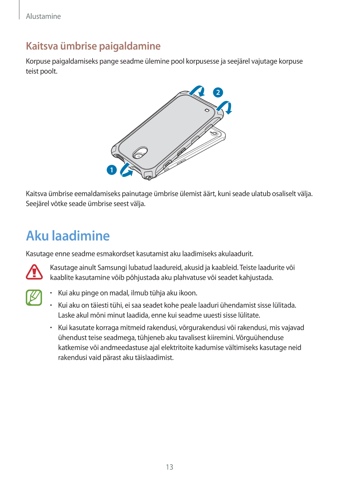 Samsung SM-T365NNGASEB manual Aku laadimine, Kaitsva ümbrise paigaldamine 