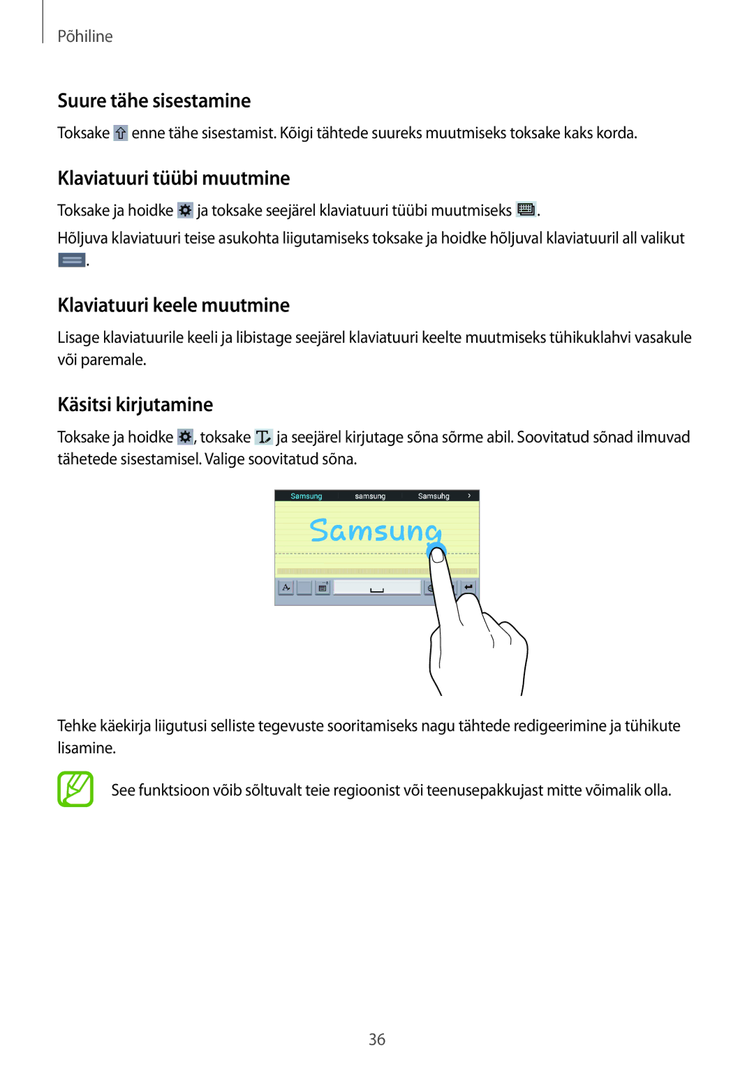 Samsung SM-T365NNGASEB Suure tähe sisestamine, Klaviatuuri tüübi muutmine, Klaviatuuri keele muutmine, Käsitsi kirjutamine 