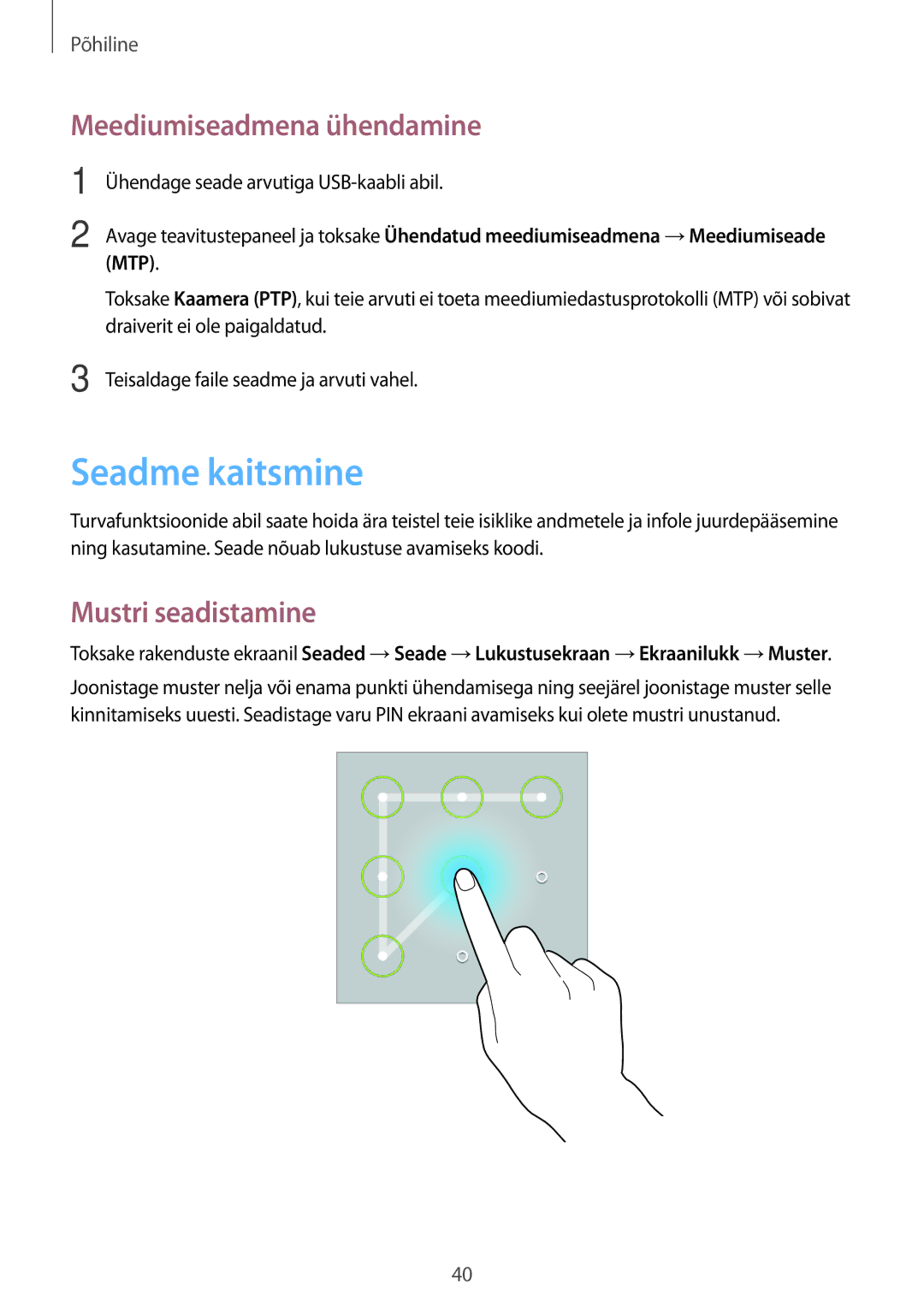 Samsung SM-T365NNGASEB manual Seadme kaitsmine, Meediumiseadmena ühendamine, Mustri seadistamine 