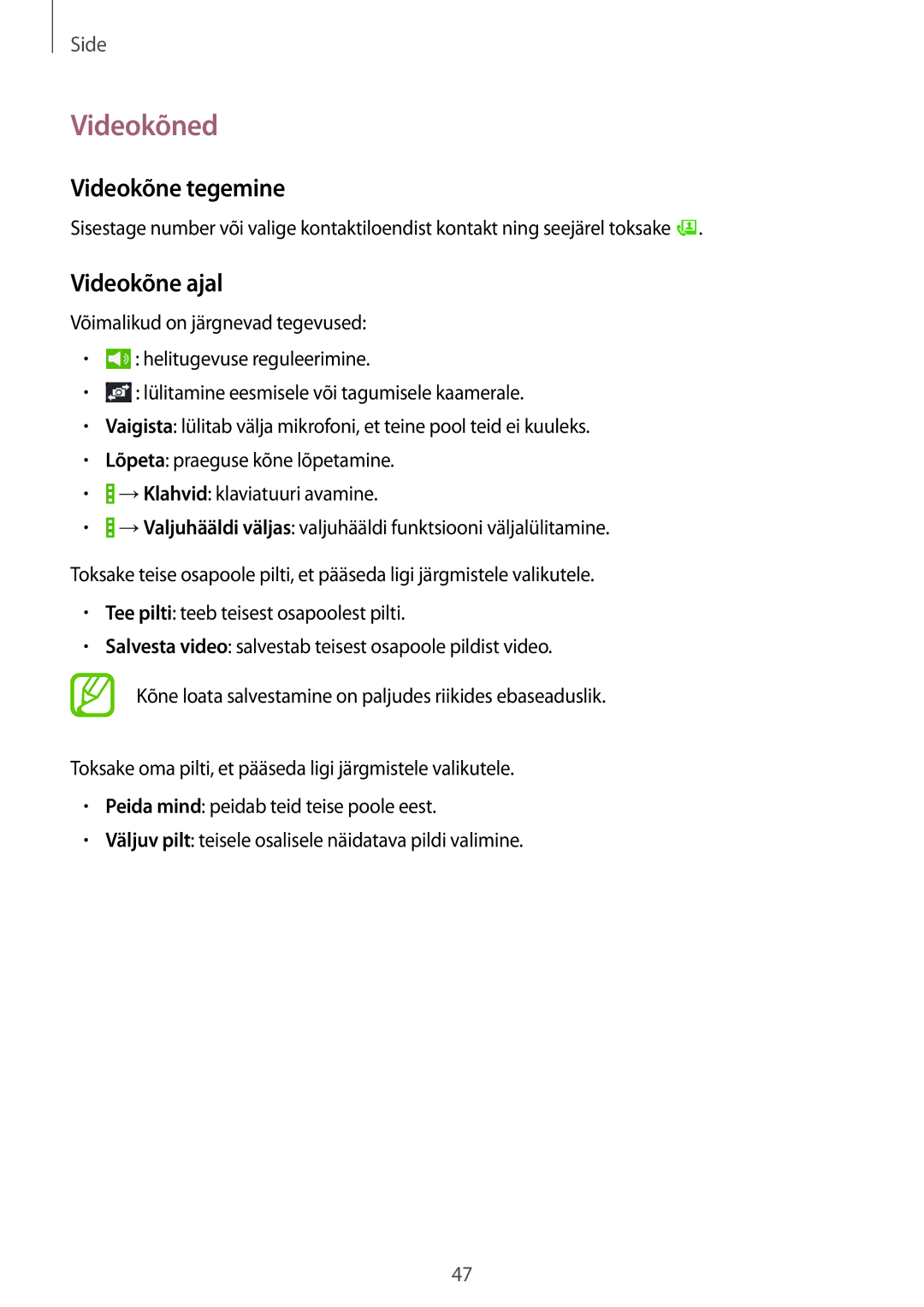 Samsung SM-T365NNGASEB manual Videokõned, Videokõne tegemine, Videokõne ajal 