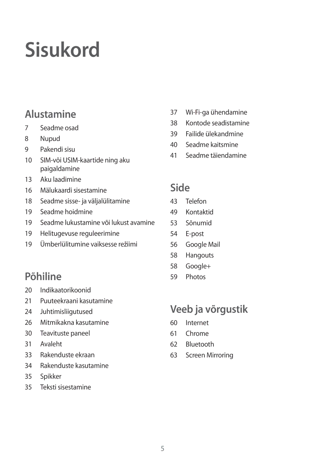 Samsung SM-T365NNGASEB manual Sisukord, Alustamine 