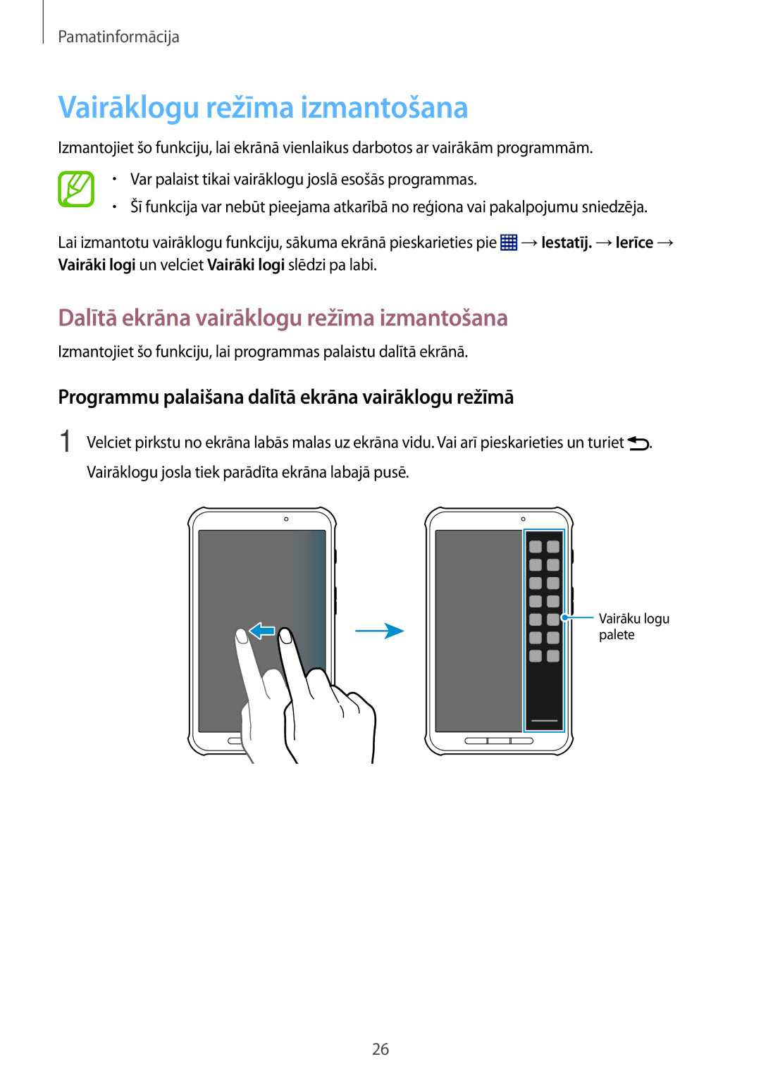 Samsung SM-T365NNGASEB manual Vairāklogu režīma izmantošana, Dalītā ekrāna vairāklogu režīma izmantošana 