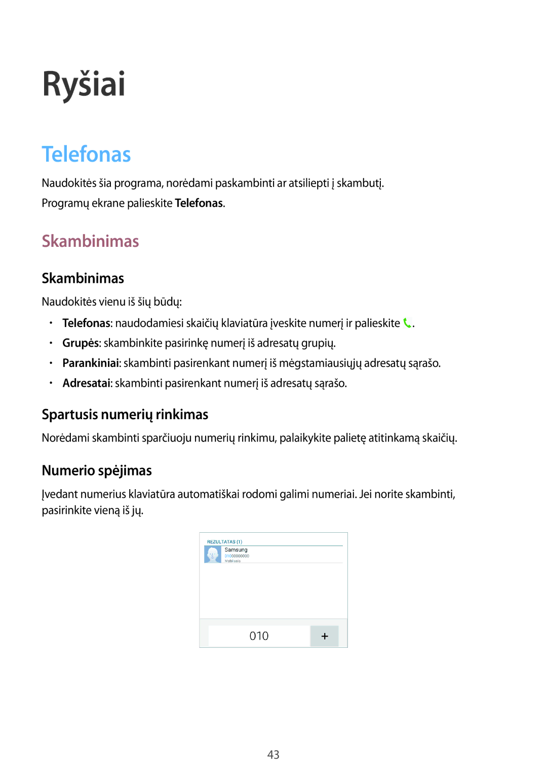 Samsung SM-T365NNGASEB manual Telefonas, Skambinimas, Spartusis numerių rinkimas, Numerio spėjimas 