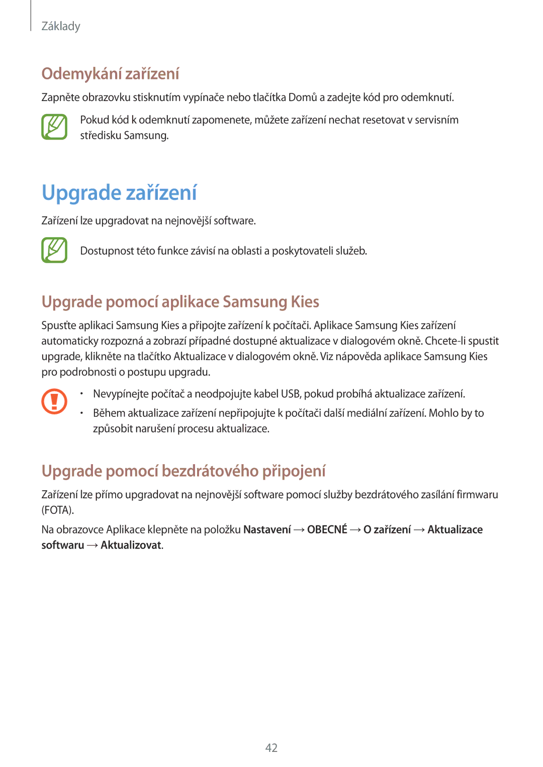 Samsung SM-T365NNGAXEH, SM-T365NNGAXSK manual Upgrade zařízení, Odemykání zařízení, Upgrade pomocí aplikace Samsung Kies 