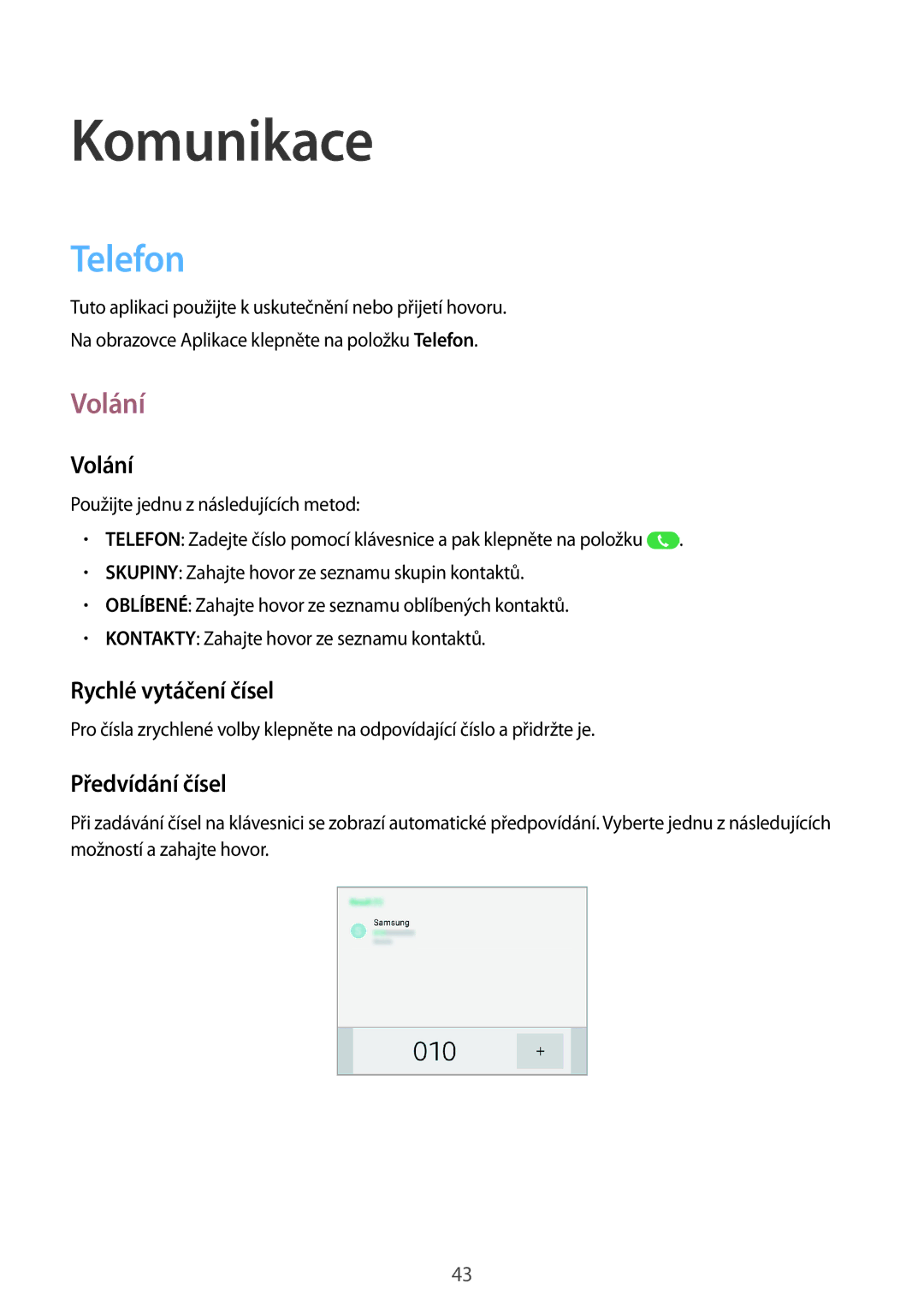 Samsung SM-T365NNGAXSK, SM-T365NNGAXEH, SM-T365NNGAXEZ manual Komunikace, Telefon, Volání 