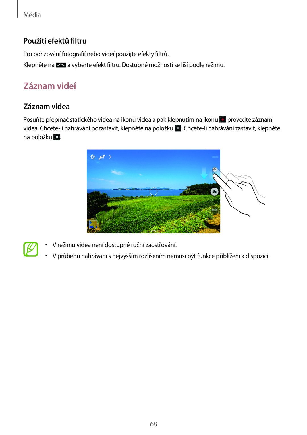 Samsung SM-T365NNGAXEZ, SM-T365NNGAXEH, SM-T365NNGAXSK manual Záznam videí, Použití efektů filtru, Záznam videa 