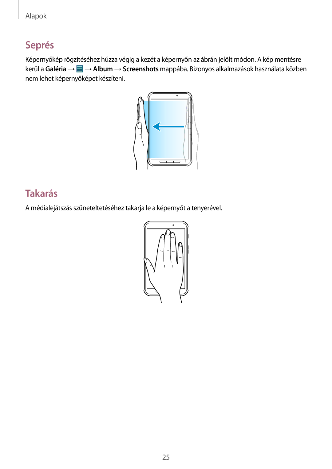 Samsung SM-T365NNGAXEH manual Seprés, Takarás 