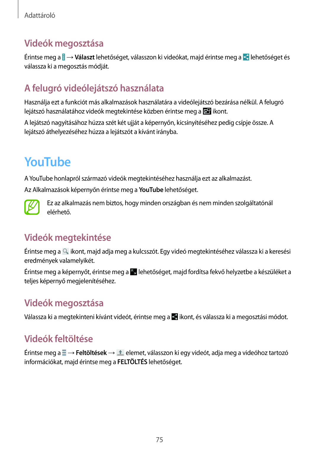 Samsung SM-T365NNGAXEH manual YouTube, Videók megosztása, Felugró videólejátszó használata, Videók megtekintése 