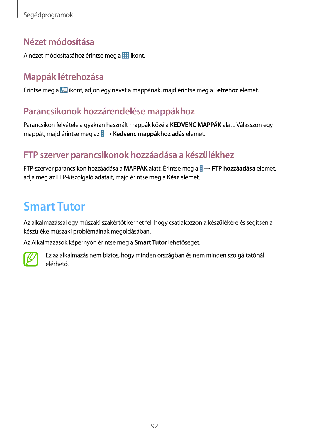 Samsung SM-T365NNGAXEH manual Smart Tutor, Nézet módosítása, Mappák létrehozása, Parancsikonok hozzárendelése mappákhoz 