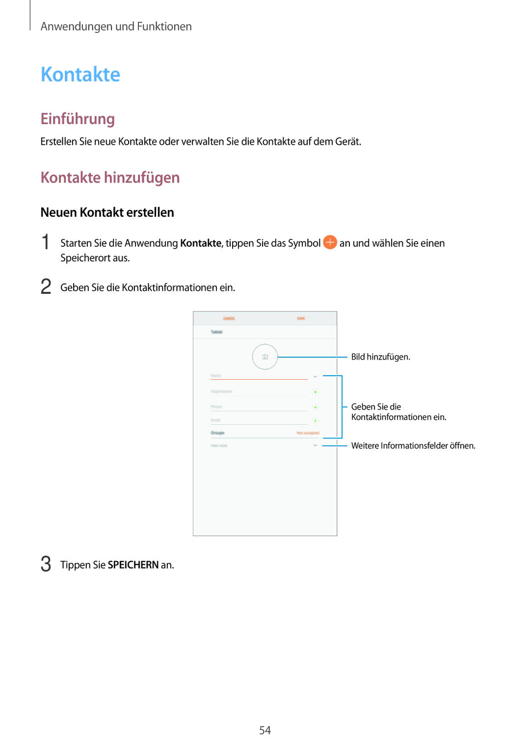 Samsung SM-T390NZKAATO manual Kontakte hinzufügen, Neuen Kontakt erstellen, Tippen Sie Speichern an 