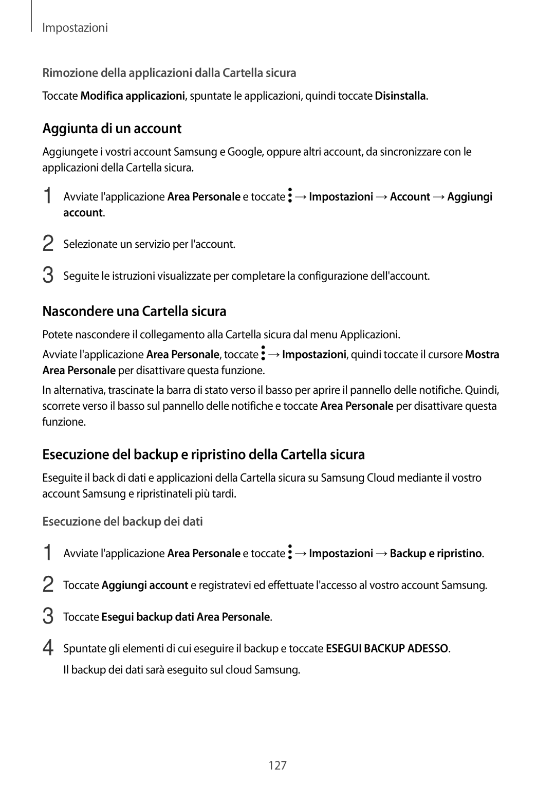 Samsung SM-T390NZKAITV manual Aggiunta di un account, Nascondere una Cartella sicura, Esecuzione del backup dei dati 