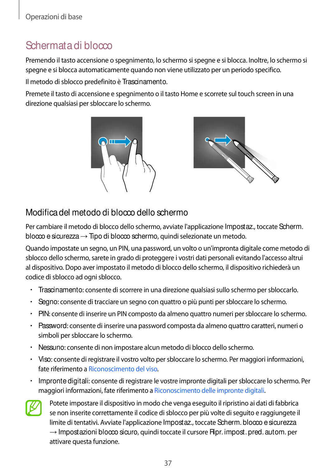 Samsung SM-T390NZKAITV manual Schermata di blocco, Modifica del metodo di blocco dello schermo 