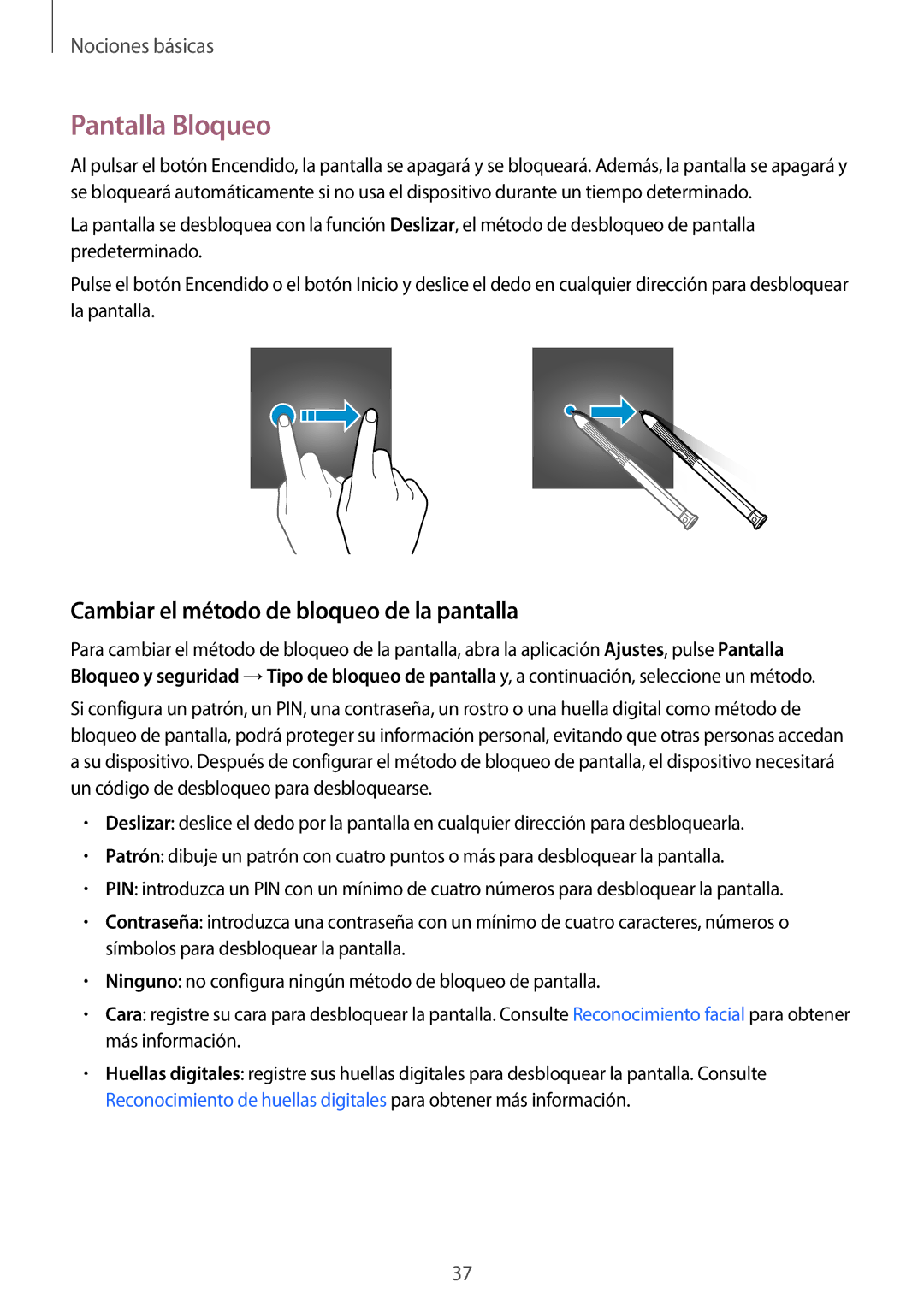 Samsung SM-T390NZKAPHE manual Pantalla Bloqueo, Cambiar el método de bloqueo de la pantalla 