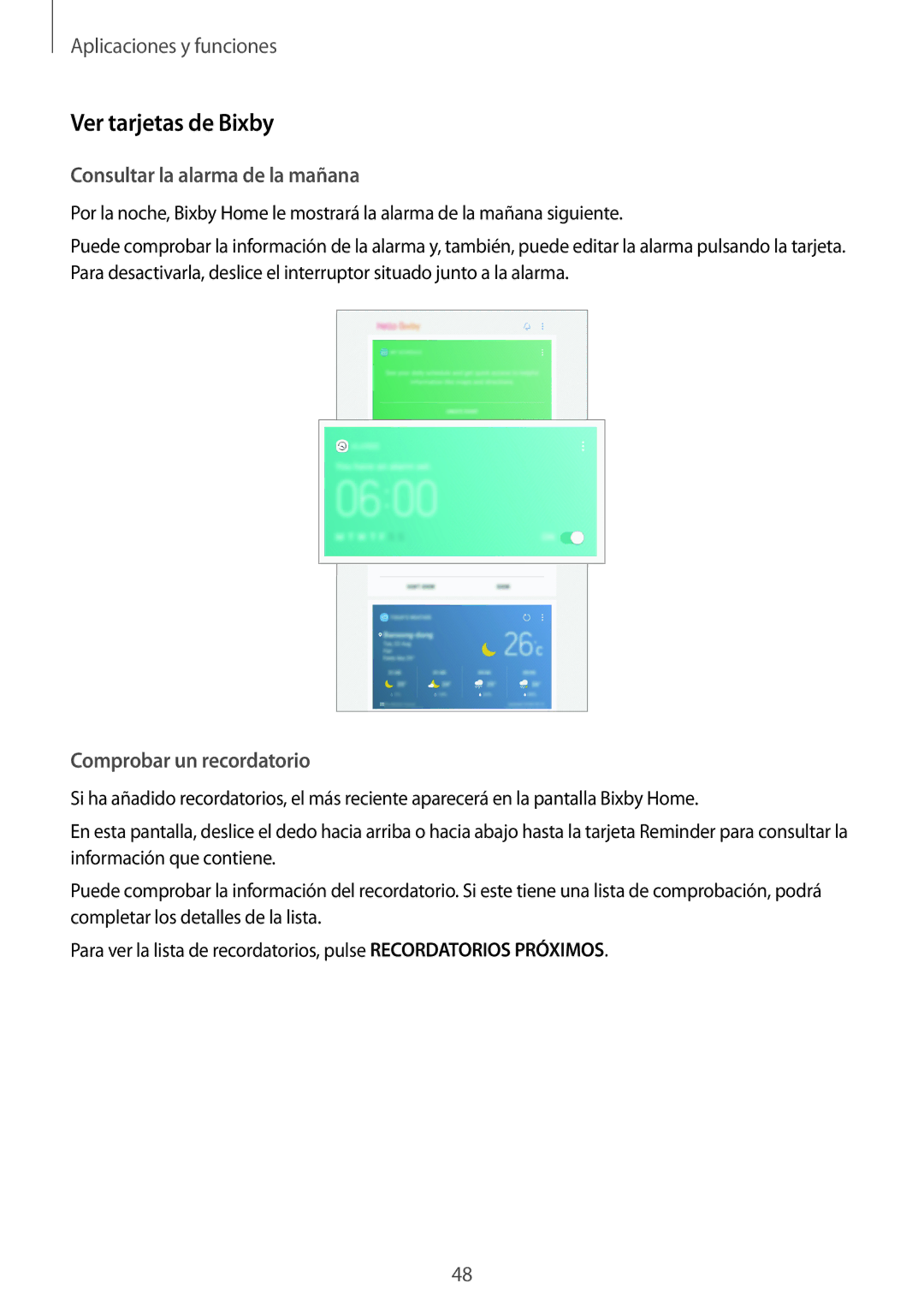 Samsung SM-T390NZKAPHE manual Ver tarjetas de Bixby, Consultar la alarma de la mañana, Comprobar un recordatorio 