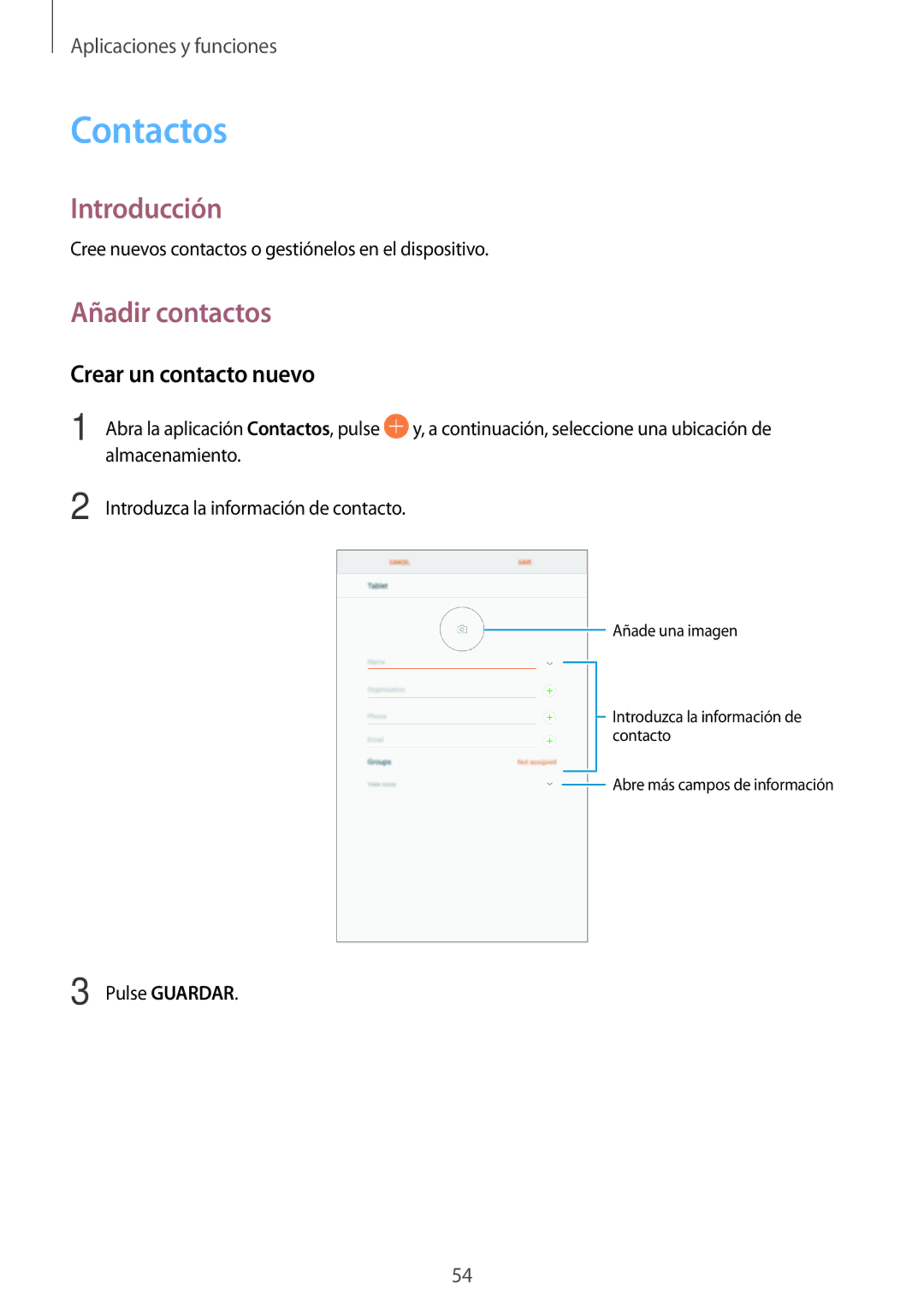 Samsung SM-T390NZKAPHE manual Contactos, Añadir contactos, Crear un contacto nuevo 