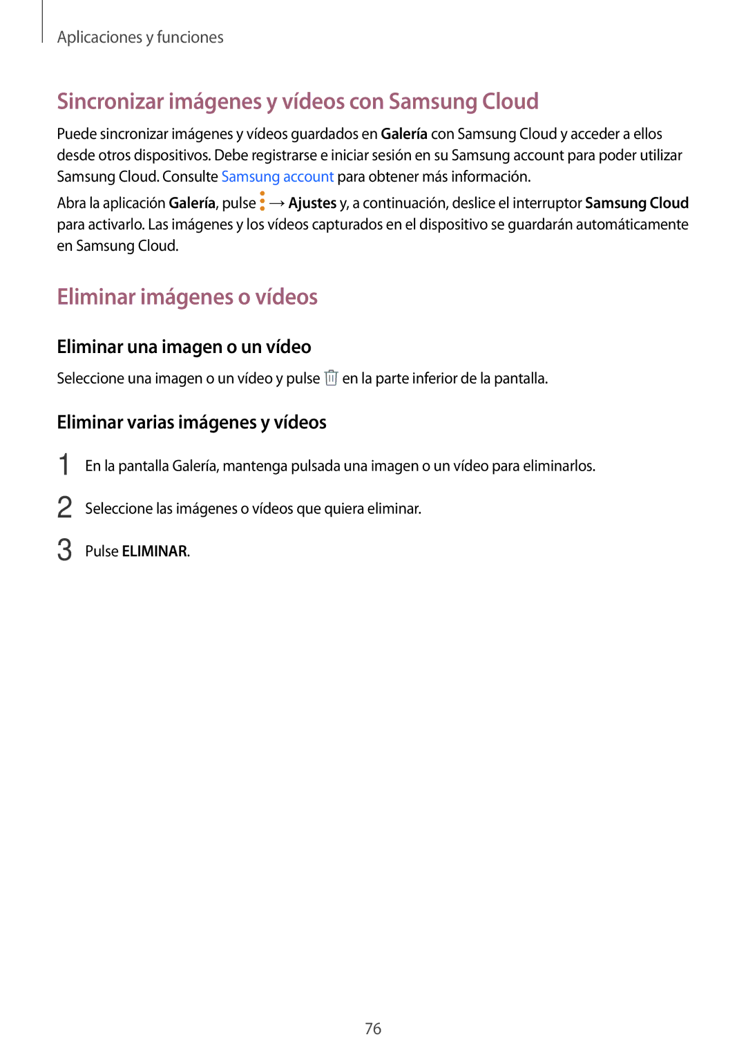 Samsung SM-T390NZKAPHE manual Sincronizar imágenes y vídeos con Samsung Cloud, Eliminar imágenes o vídeos, Pulse Eliminar 