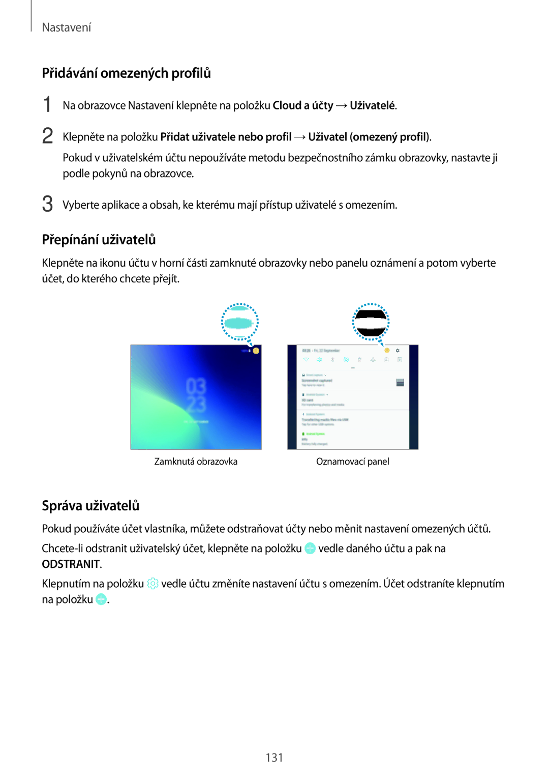 Samsung SM-T390NZKAXEZ manual Přidávání omezených profilů, Přepínání uživatelů, Správa uživatelů 