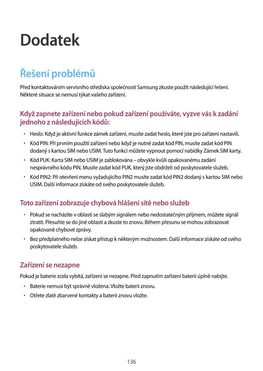 Samsung SM-T390NZKAXEZ manual Dodatek, Řešení problémů 