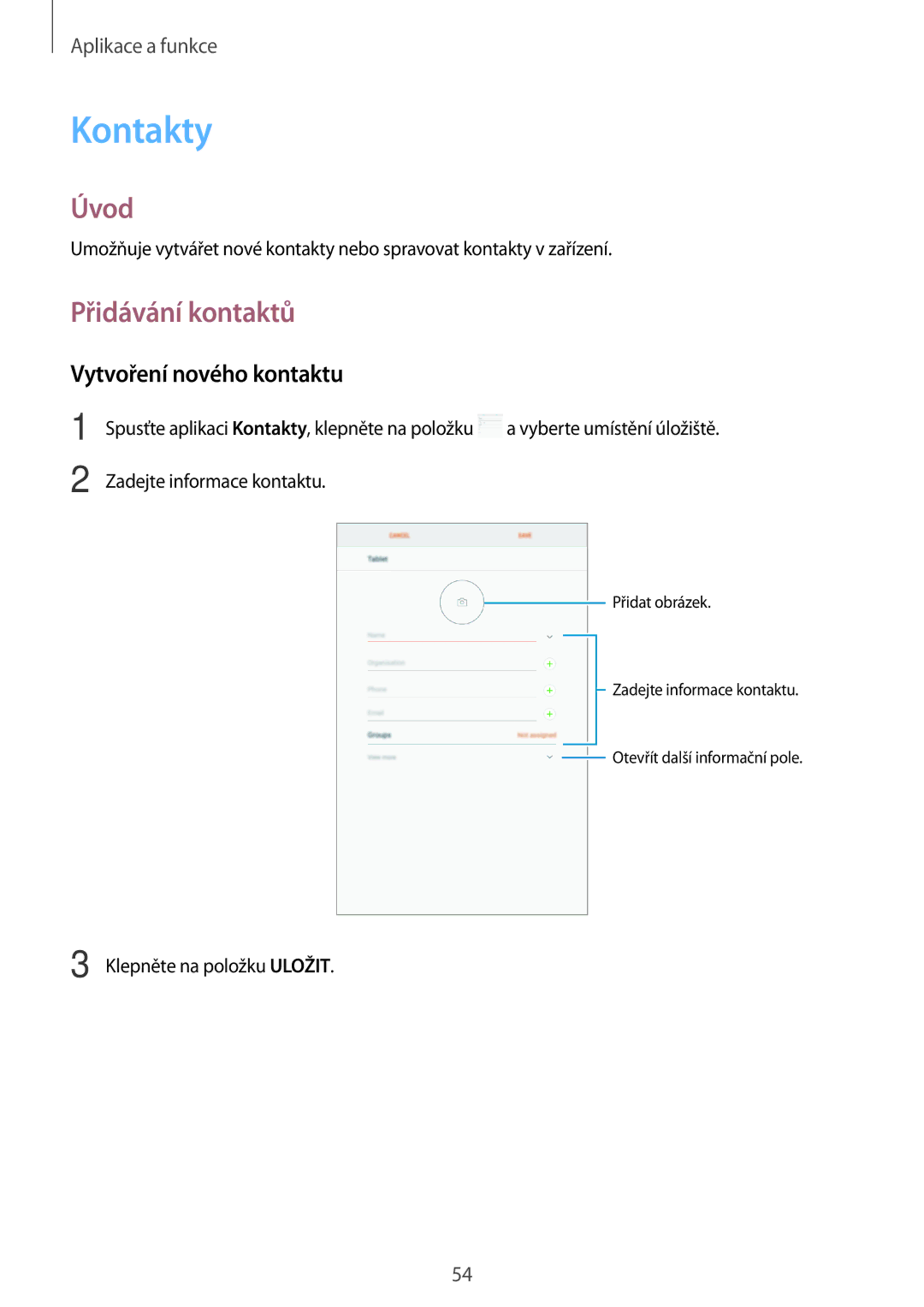 Samsung SM-T390NZKAXEZ manual Kontakty, Přidávání kontaktů, Vytvoření nového kontaktu 